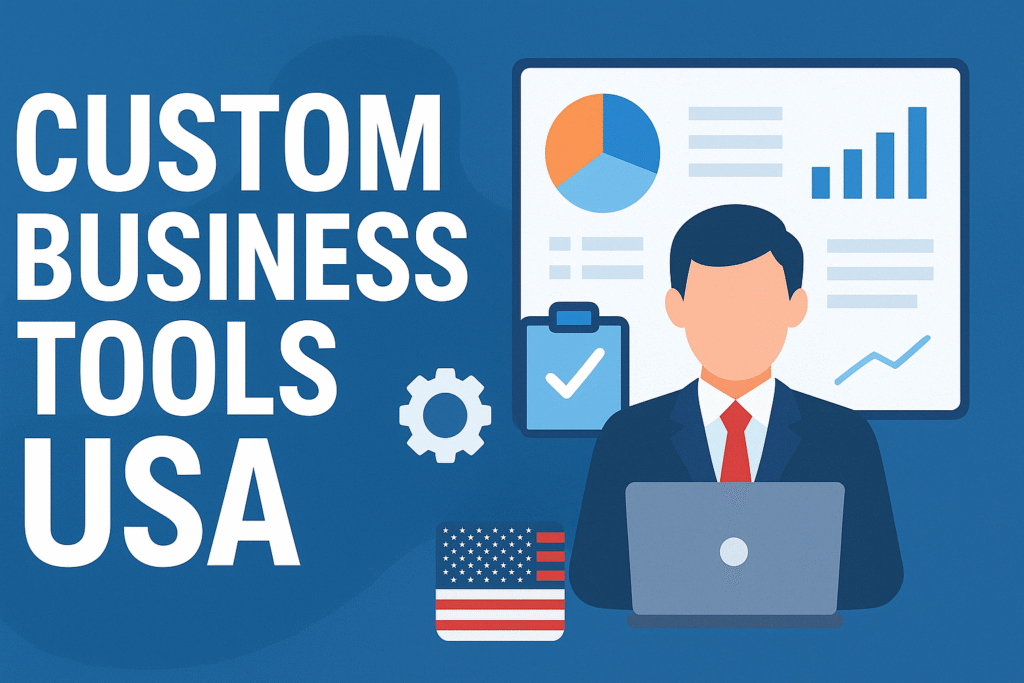 Custom Business Tools